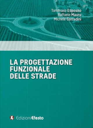 Книга progettazione funzionale delle strade Tommaso Esposito