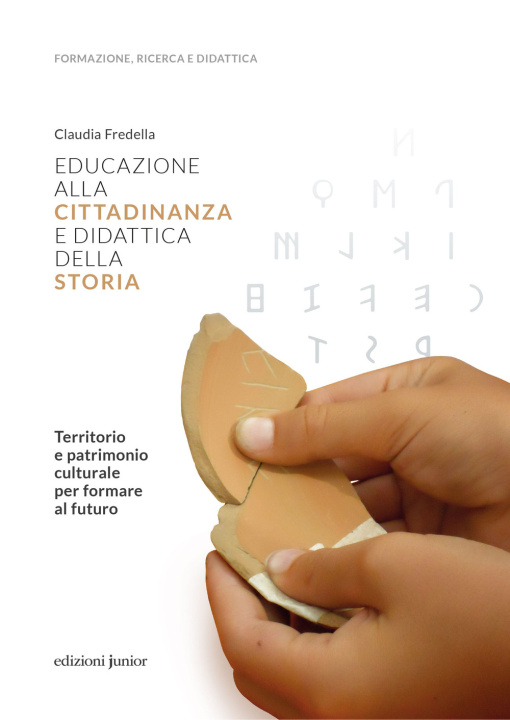 Carte Educazione alla cittadinanza e didattica della storia Claudia Fredella