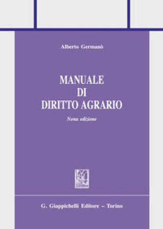 Könyv Manuale di diritto agrario Alberto Germanò