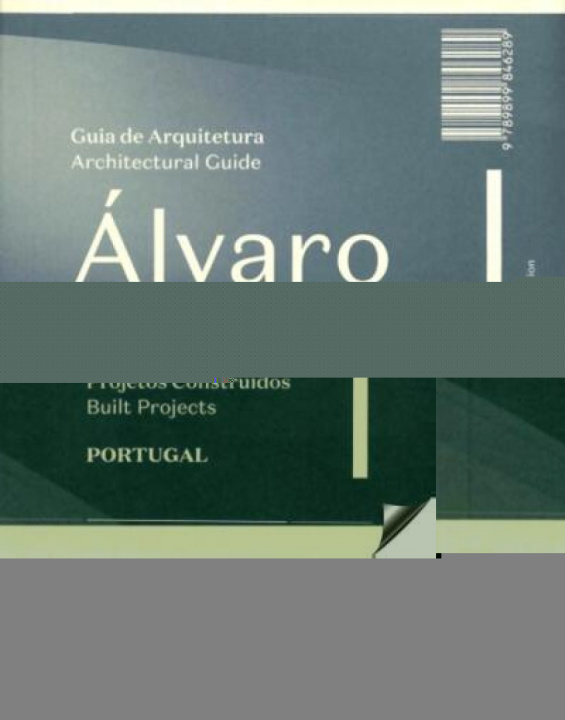 Könyv ÁLVARO SIZA GUIA DE ARQUITETURA 3º EDIÇAO MARTA SEQUEIRA