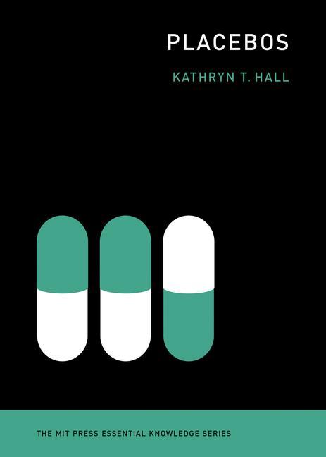 Knjiga Placebos Kathryn T. Hall