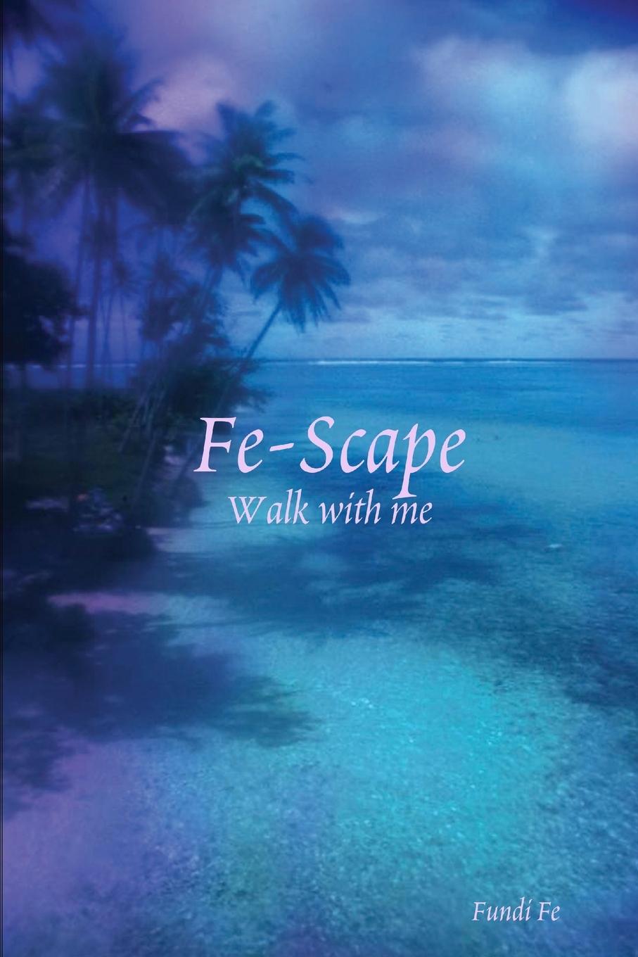 Knjiga Fe-Scape Felecia Hullett
