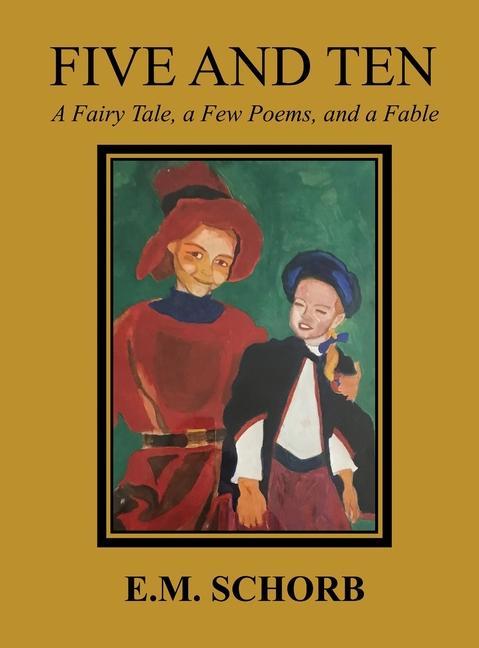 Buch Five and Ten E.M. Schorb