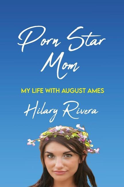 Książka Porn Star Mom: My Life With August Ames 