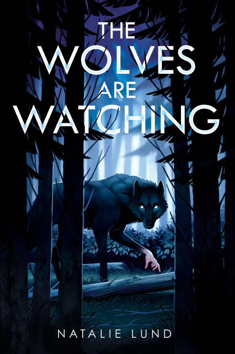 Könyv The Wolves Are Watching Natalie Lund