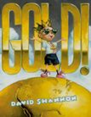 Knjiga Gold! David Shannon