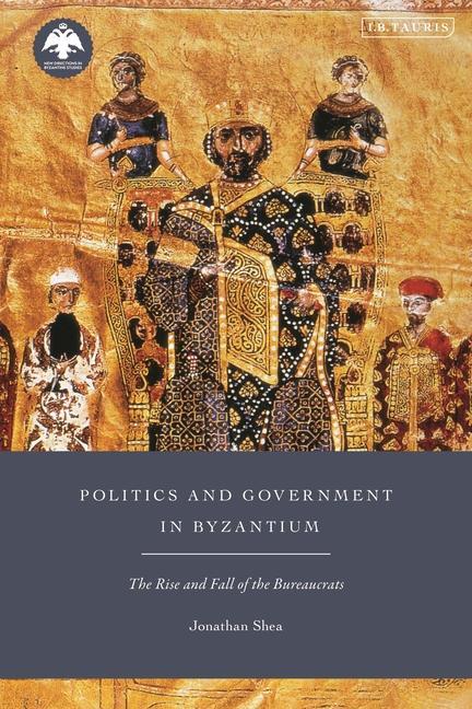Książka Politics and Government in Byzantium Dionysios Stathakopoulos