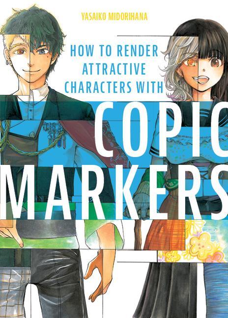 Книга How to Render Attractive Characters with COPIC Markers 