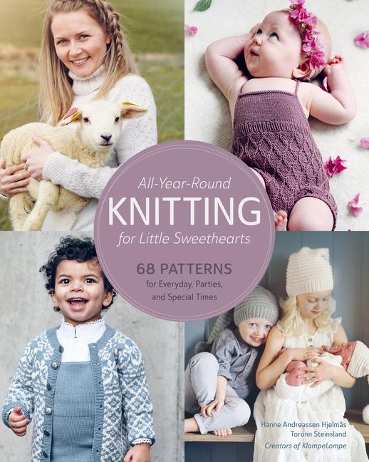 Kniha All-Year-Round Knitting for Little Sweethearts Torunn Steinsland