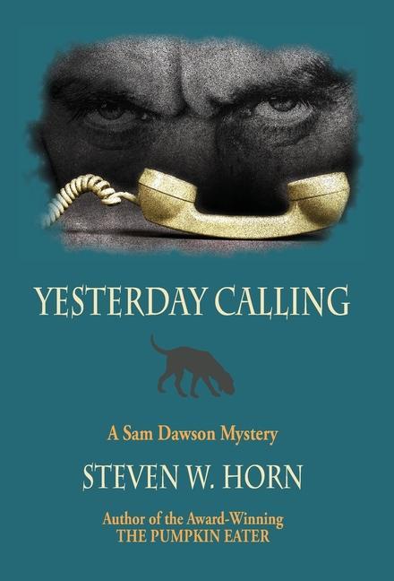 Kniha Yesterday Calling: A Sam Dawson Mystery 