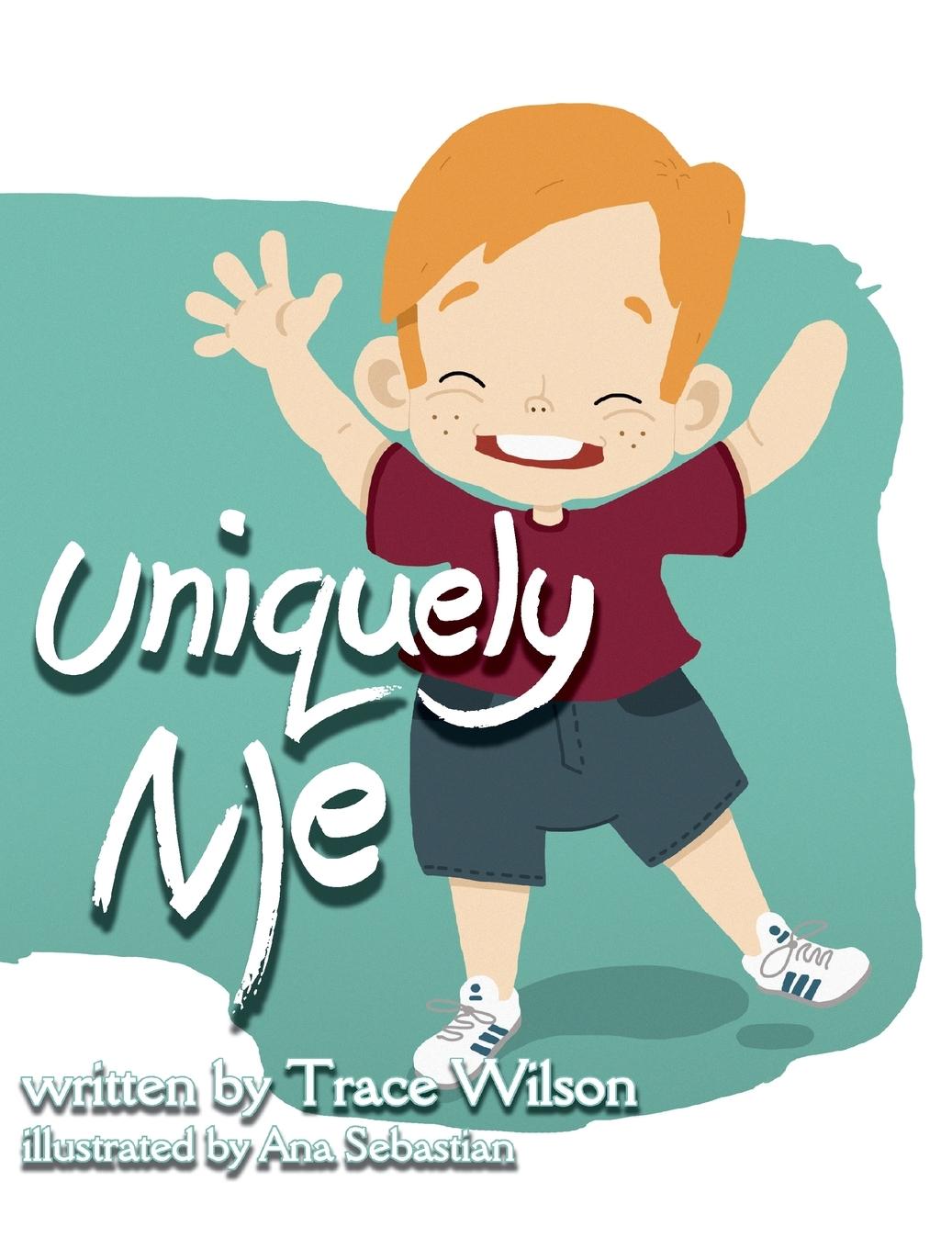 Knjiga Uniquely Me Trace Wilson
