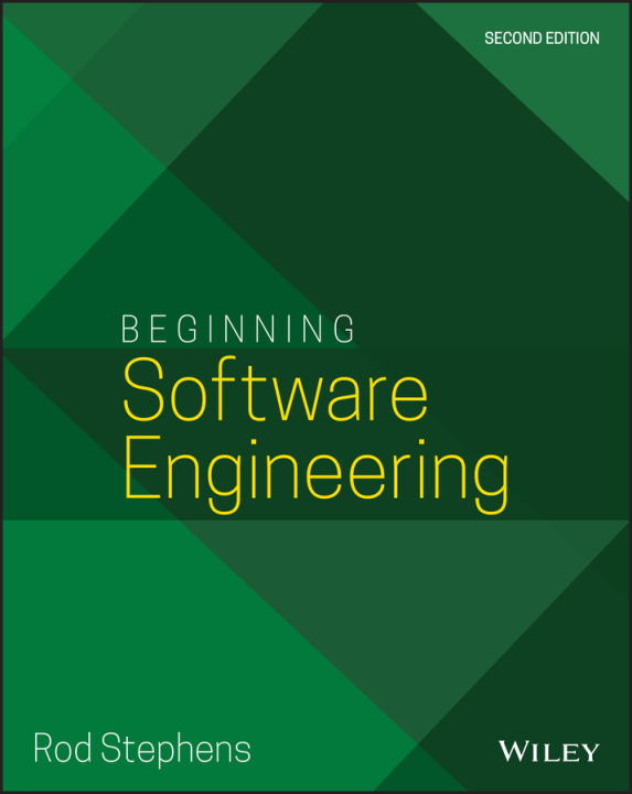 Kniha Beginning Software Engineering, Second Edition Stephens