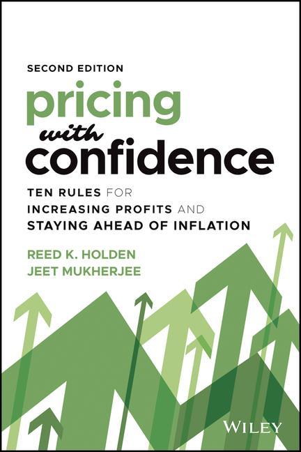 Knjiga Pricing with Confidence - Ten Rules for Increasing  Profits and Staying Ahead of Inflation, Second Edition Mark R. Burton