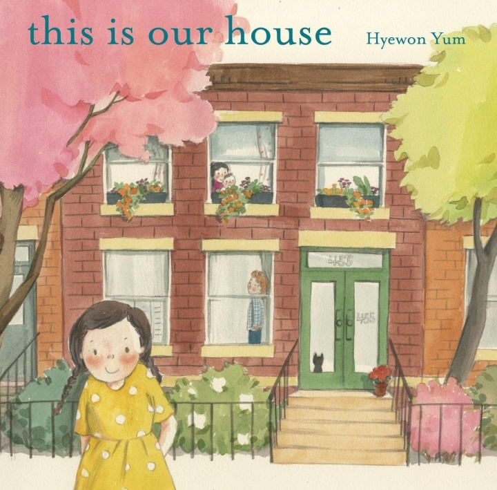 Knjiga This Is Our House Hyewon Yum