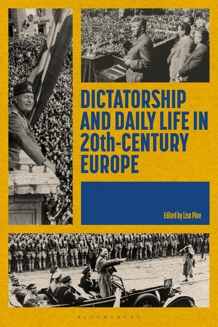 Kniha Dictatorship and Daily Life in 20th-Century Europe 