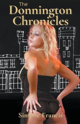 Knjiga Donnington Chronicles Simone Francis