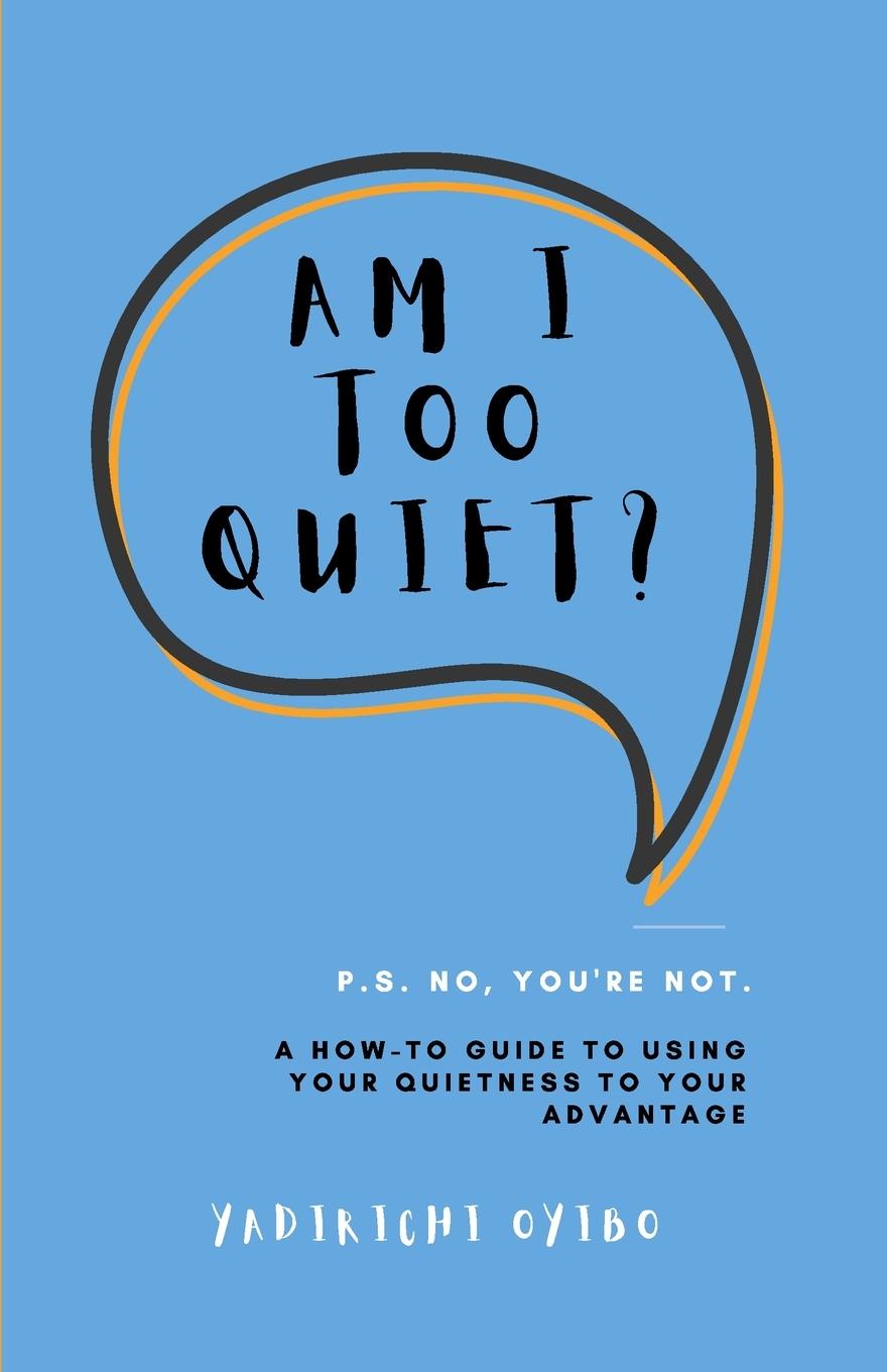 Kniha Am I Too Quiet? 