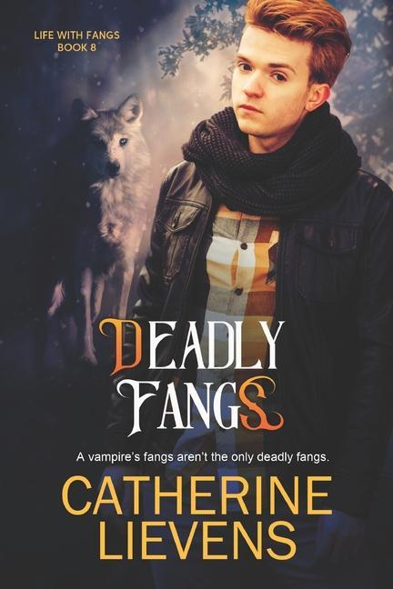 Knjiga Deadly Fangs Catherine Lievens