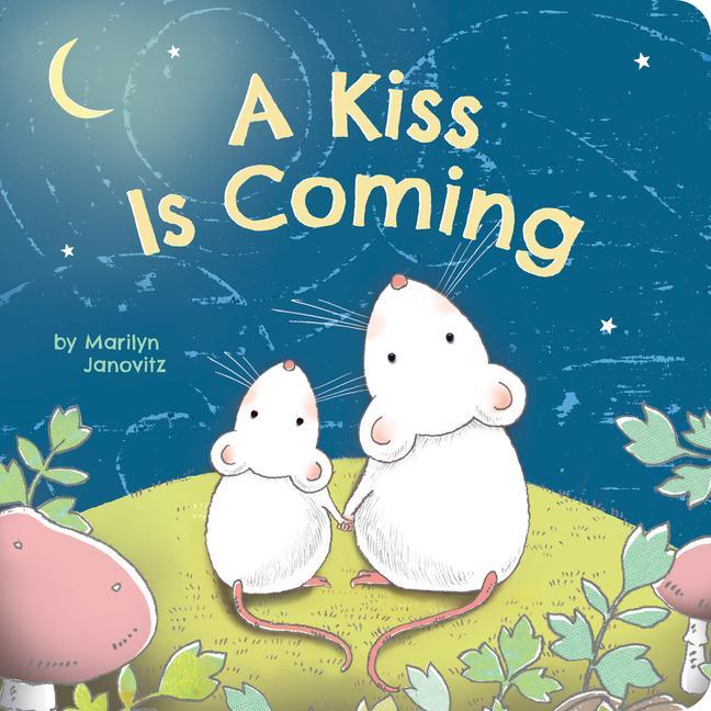 Книга A Kiss Is Coming 