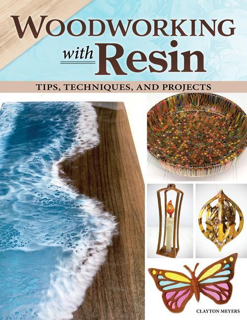 Kniha Woodworking with Resin 