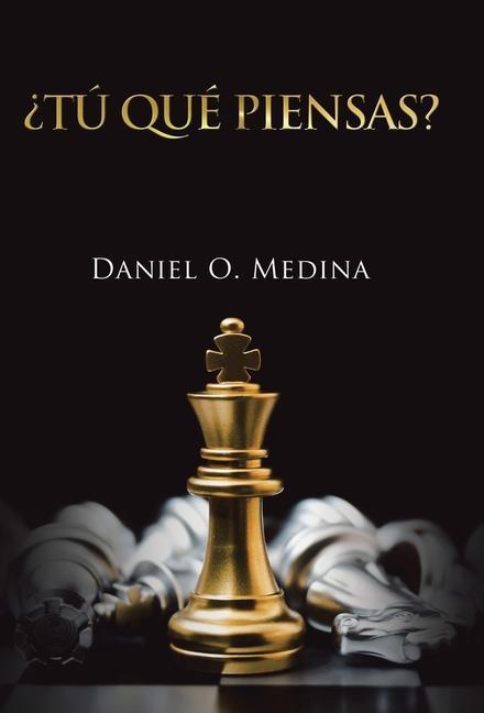 Knjiga ?Tu Que Piensas? Daniel O. Medina