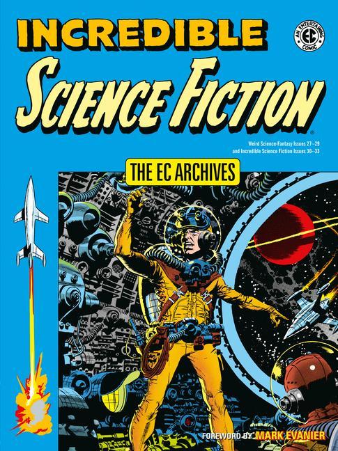 Книга Ec Archives, The: Incredible Science Fiction Al Feldstein