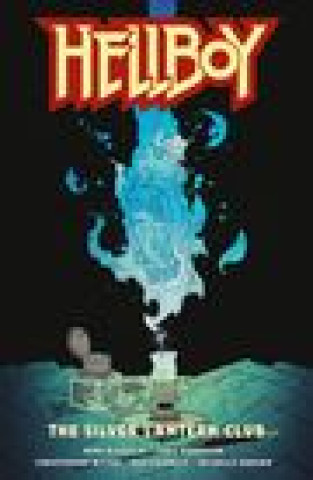 Książka Hellboy: The Silver Lantern Club Chris Roberson