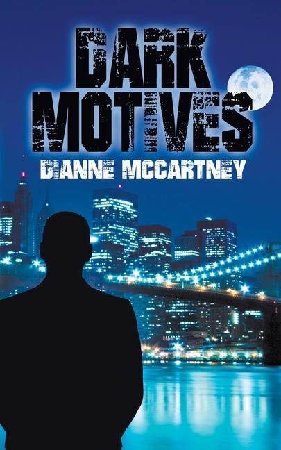 Knjiga Dark Motives Dianne McCartney