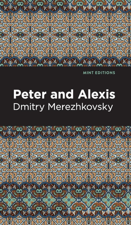 Knjiga Peter and Alexis Dmitry Merezhkovsky