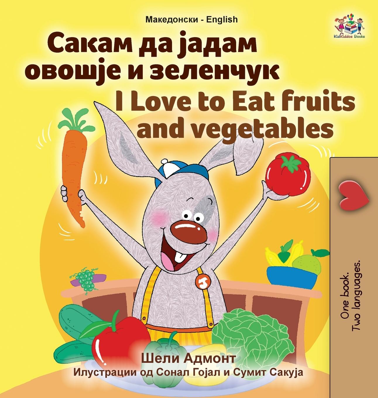 Kniha I Love to Eat Fruits and Vegetables (Macedonian English Bilingual Book for Kids) Kidkiddos Books