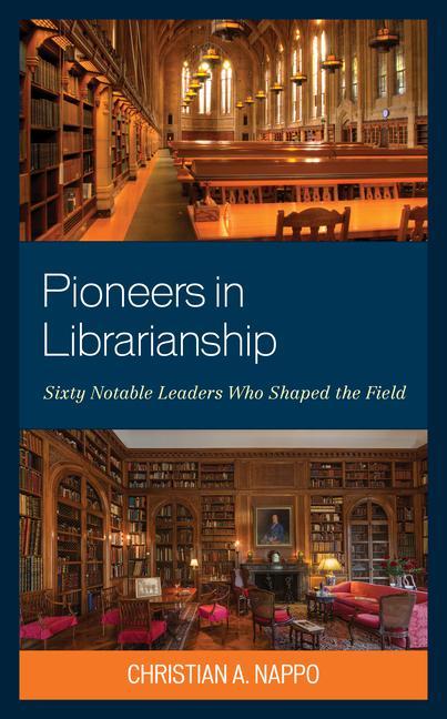 Книга Pioneers in Librarianship 