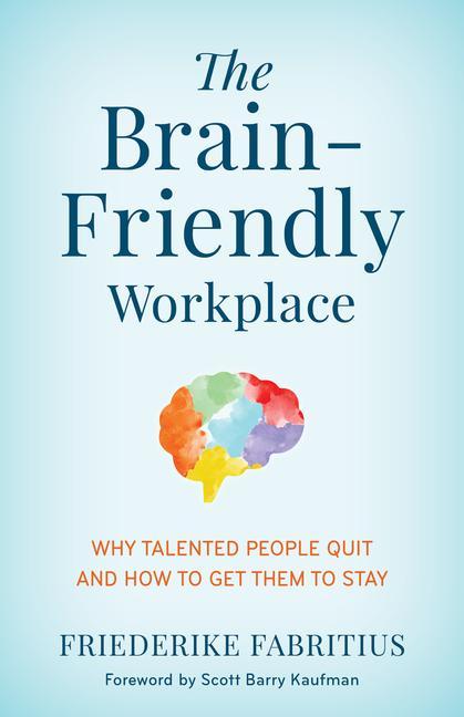 Kniha Brain-Friendly Workplace Scott Barry Kaufman