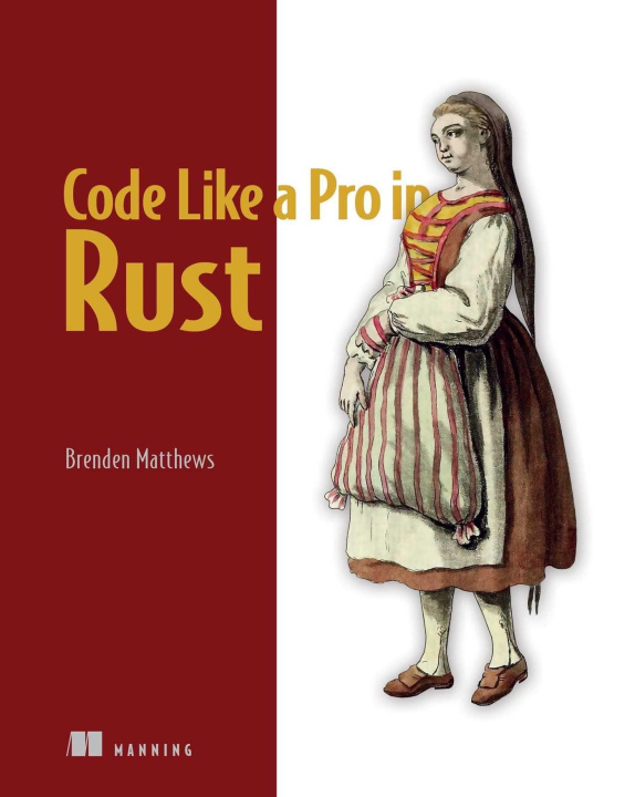Knjiga Code Like a Pro in Rust Matthews
