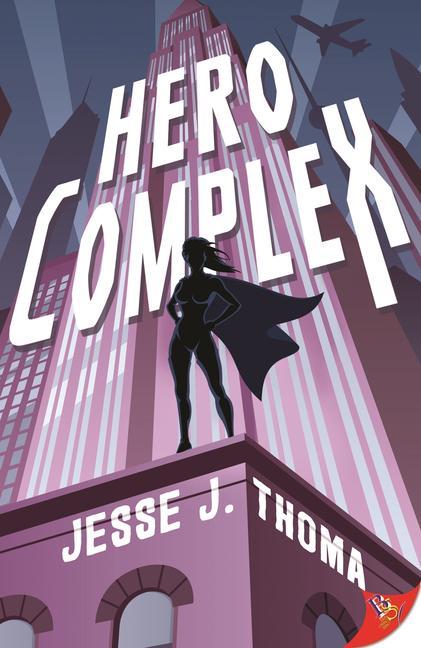 Knjiga Hero Complex Jesse J. Thoma
