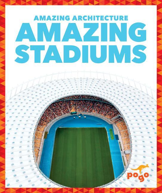 Könyv Amazing Stadiums 