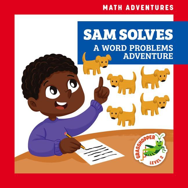 Knjiga Sam Solves: A Word Problems Adventure Amy Zhing