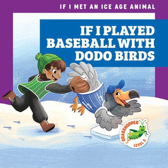 Boek If I Played Baseball with Dodo Birds Kathryn Inkson