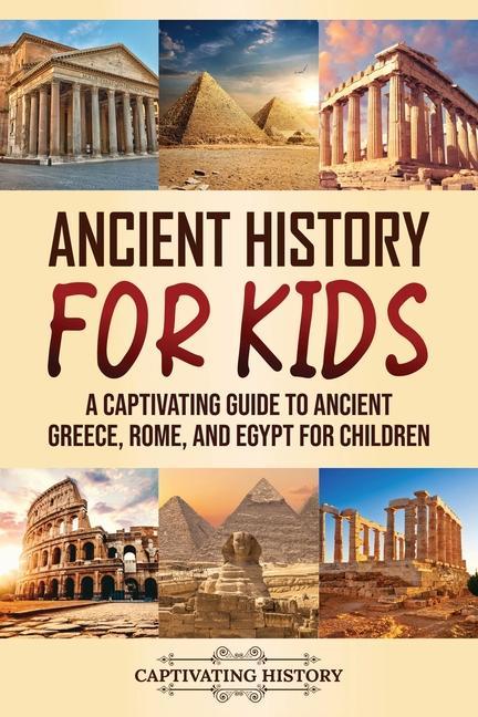 Книга Ancient History for Kids 