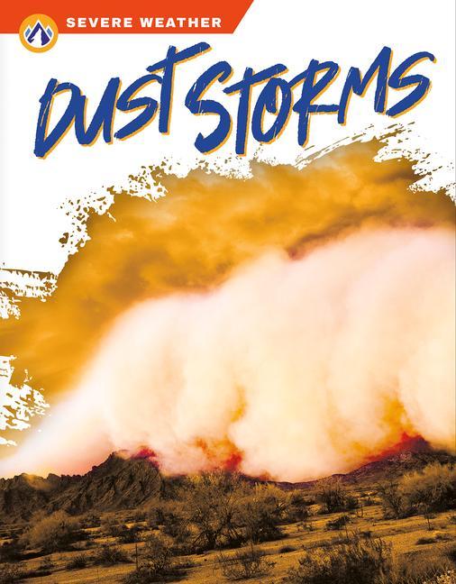 Buch Severe Weather: Dust Storms Megan Gendell