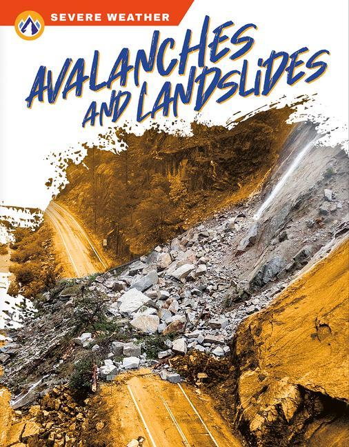 Knjiga Severe Weather: Avalanches and Landslides K. S. Mitchell