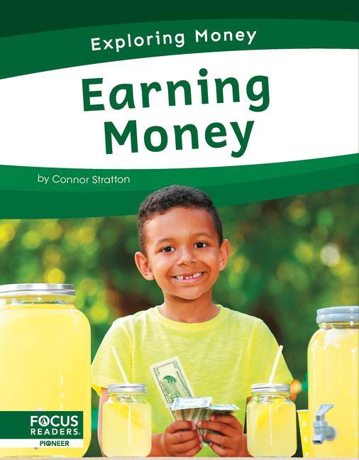 Knjiga Exploring Money: Earning Money Connor Stratton