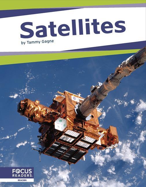Knjiga Space: Satellites Tammy Gagne