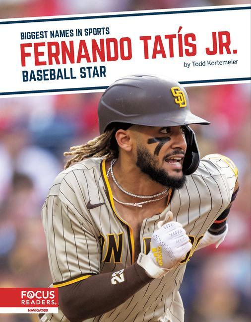 Книга Fernando Tatis Jr. Todd Kortemeier