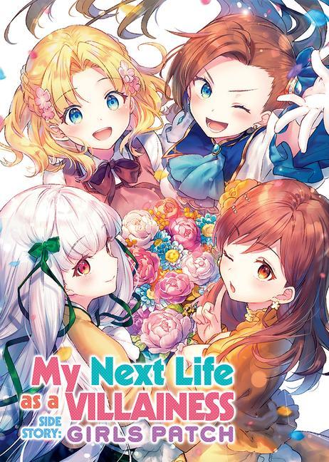 Книга My Next Life as a Villainess Side Story: Girls Patch (Manga) 