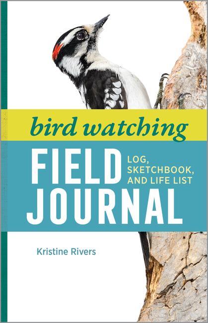 Książka Bird Watching Field Journal: Log, Sketchbook, and Life List 