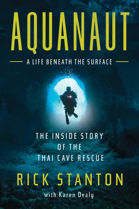 Könyv Aquanaut: The Inside Story of the Thai Cave Rescue 