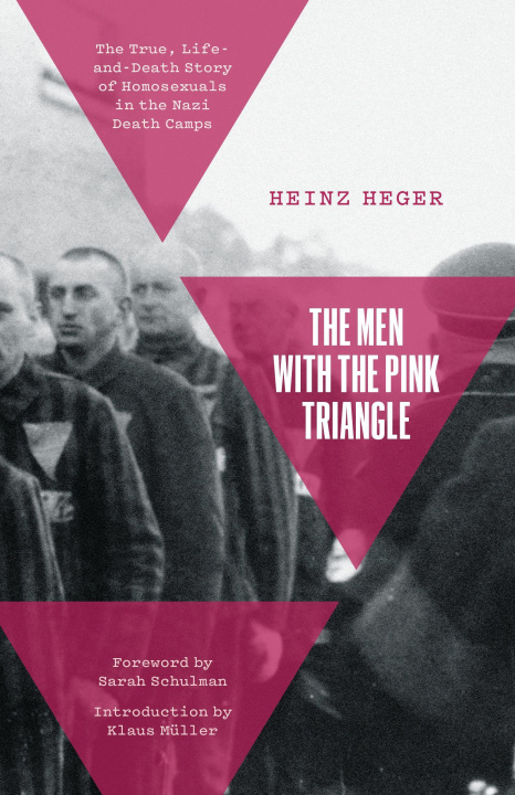 Kniha Men With the Pink Triangle Heinz Heger