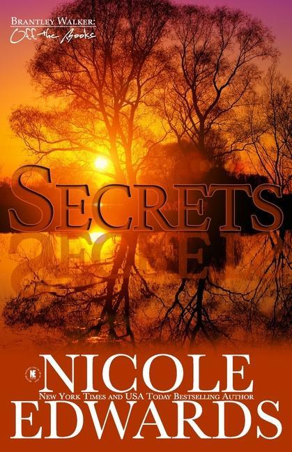 Книга Secrets Nicole Edwards