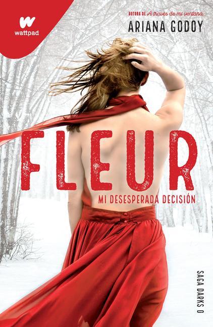 Könyv Fleur: Mi Desesperada Decisión / Fleur: My Desperate Decision 