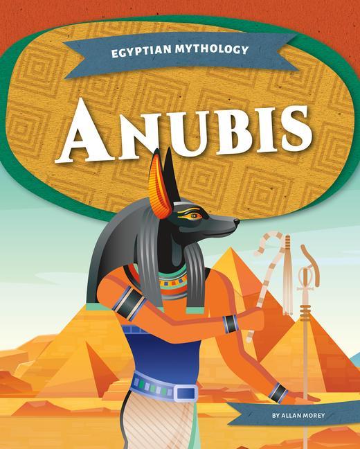Kniha Egyptian Mythology: Anubis 